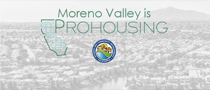 Moreno Valley is Prohousing, with the California Department of Housing and Community Development seal.